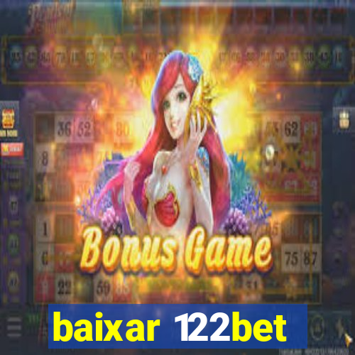 baixar 122bet